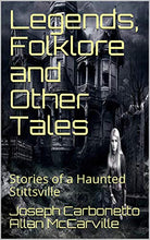 Legends Folklore and other Tales - Haunted Stittsville Volume 1 and 2 Combo Pak